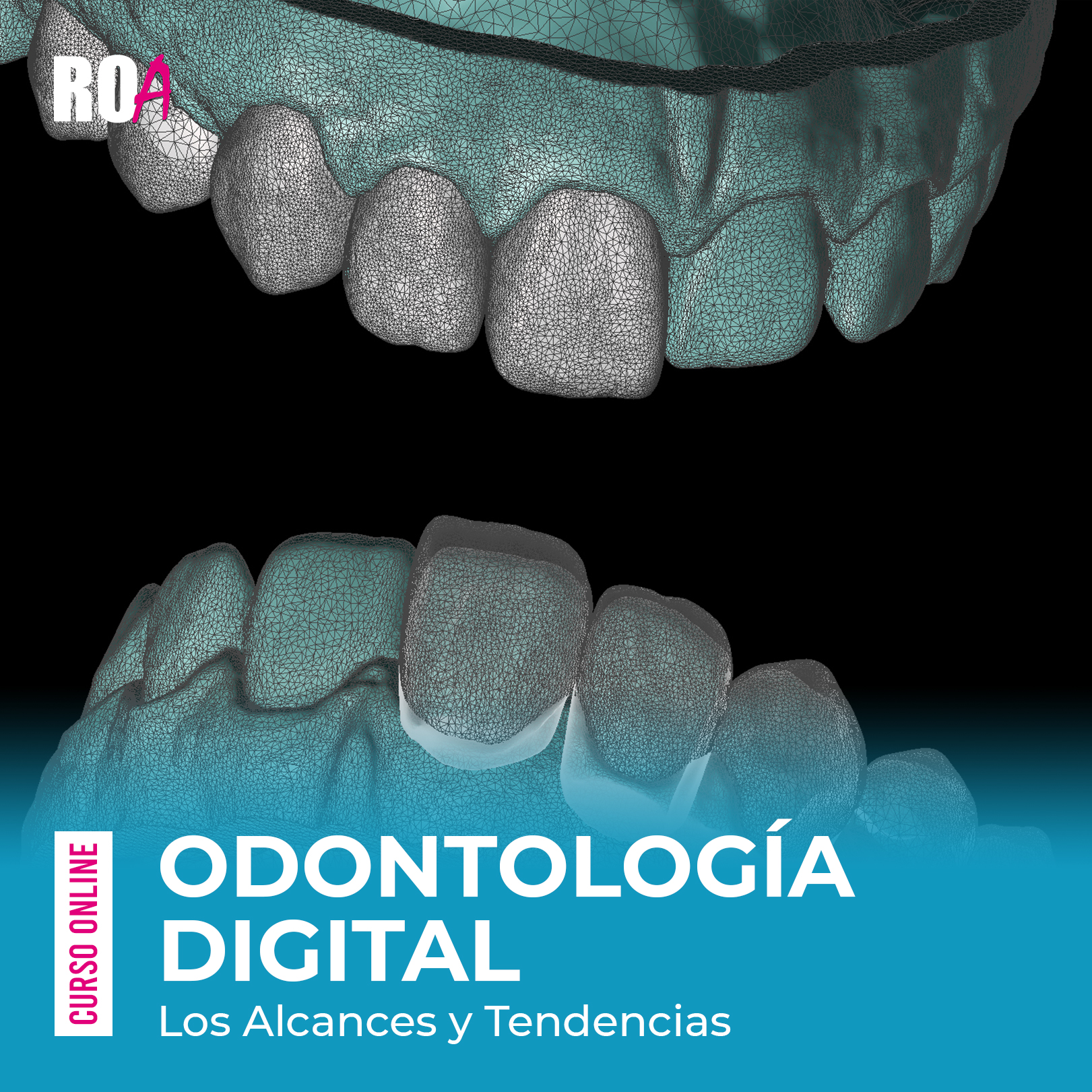 Odontología Digital : Los Alcances y Tendencias .